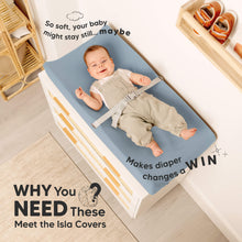 Load image into Gallery viewer, Why you need these, meet the Isla covers, makes diaper changes a win.