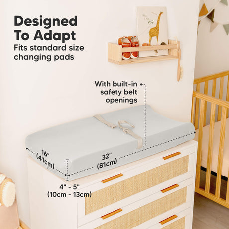Designed to adapt, fits standard size changing pads with built-in safety belt openings.