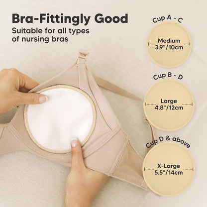 Bra-Fittingly Good, suitable for all types of nursing bras:
Cup A–C: Medium (3.9" / 10cm)
Cup B–D: Large (4.8" / 12cm)
Cup D & above: X-Large (5.5" / 14cm) 27346519720122
