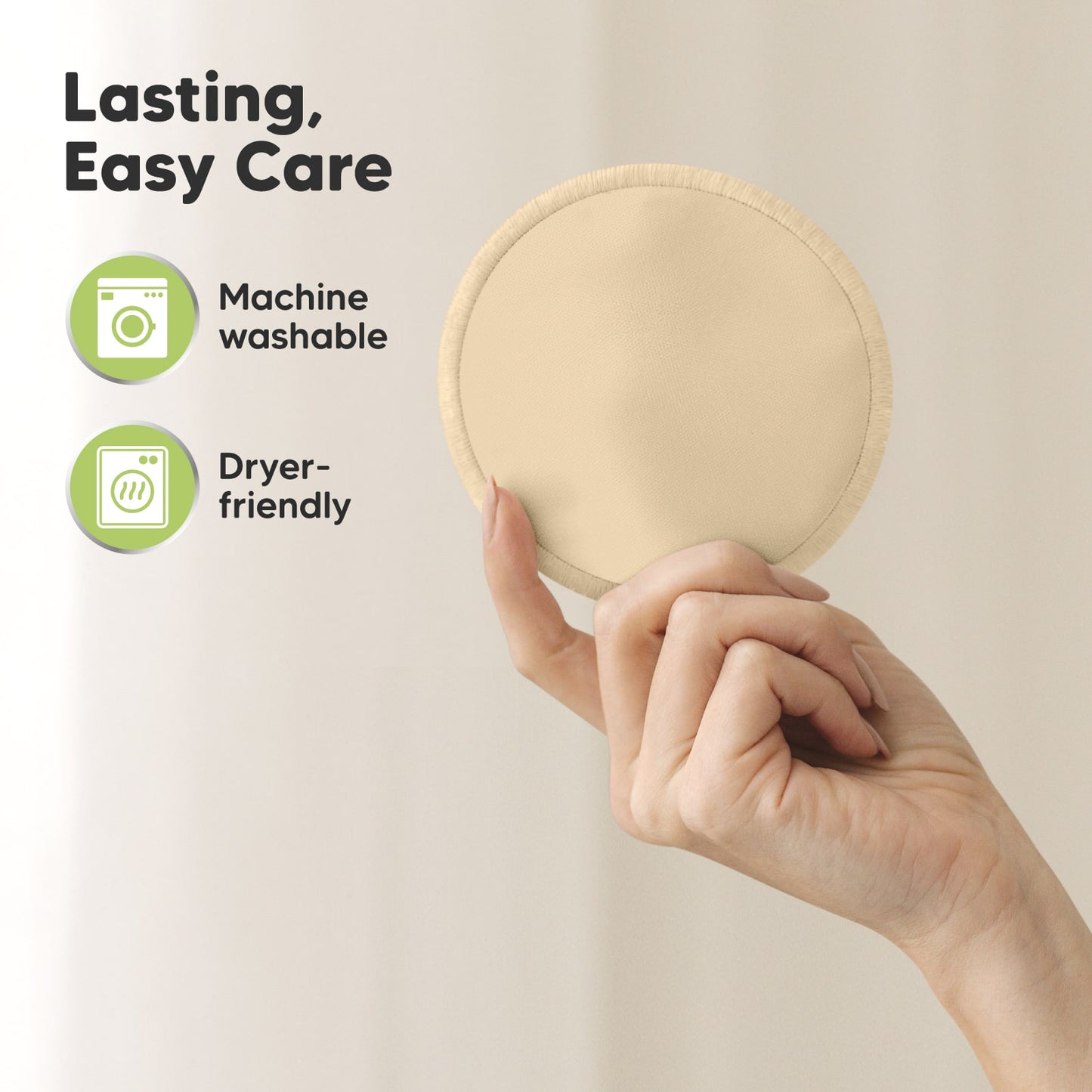 Lasting, Easy Care, machine washable, dryer-friendly.
 27346519654586