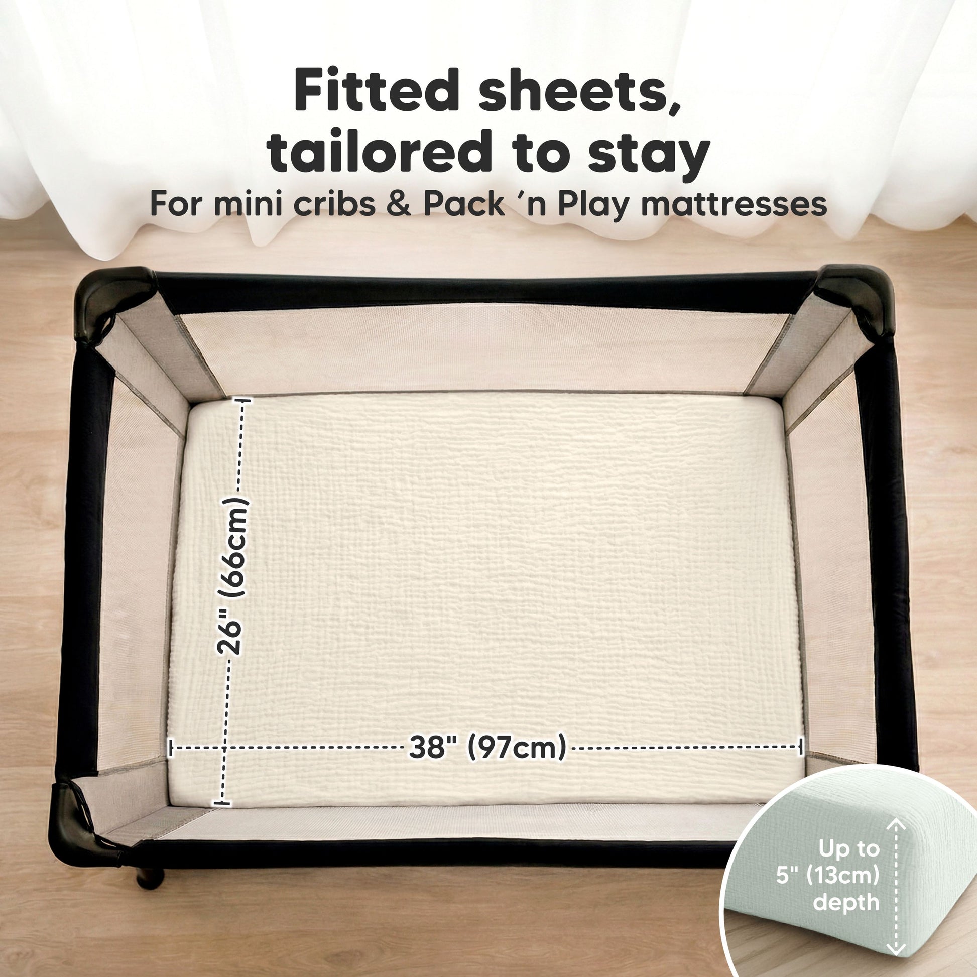 Fitted Sheets, Tailored To Stay - For mini cribs & Pack 'n Play mattresses (size 38" x 26" and fits up to 5" depth)
 32609475592378
