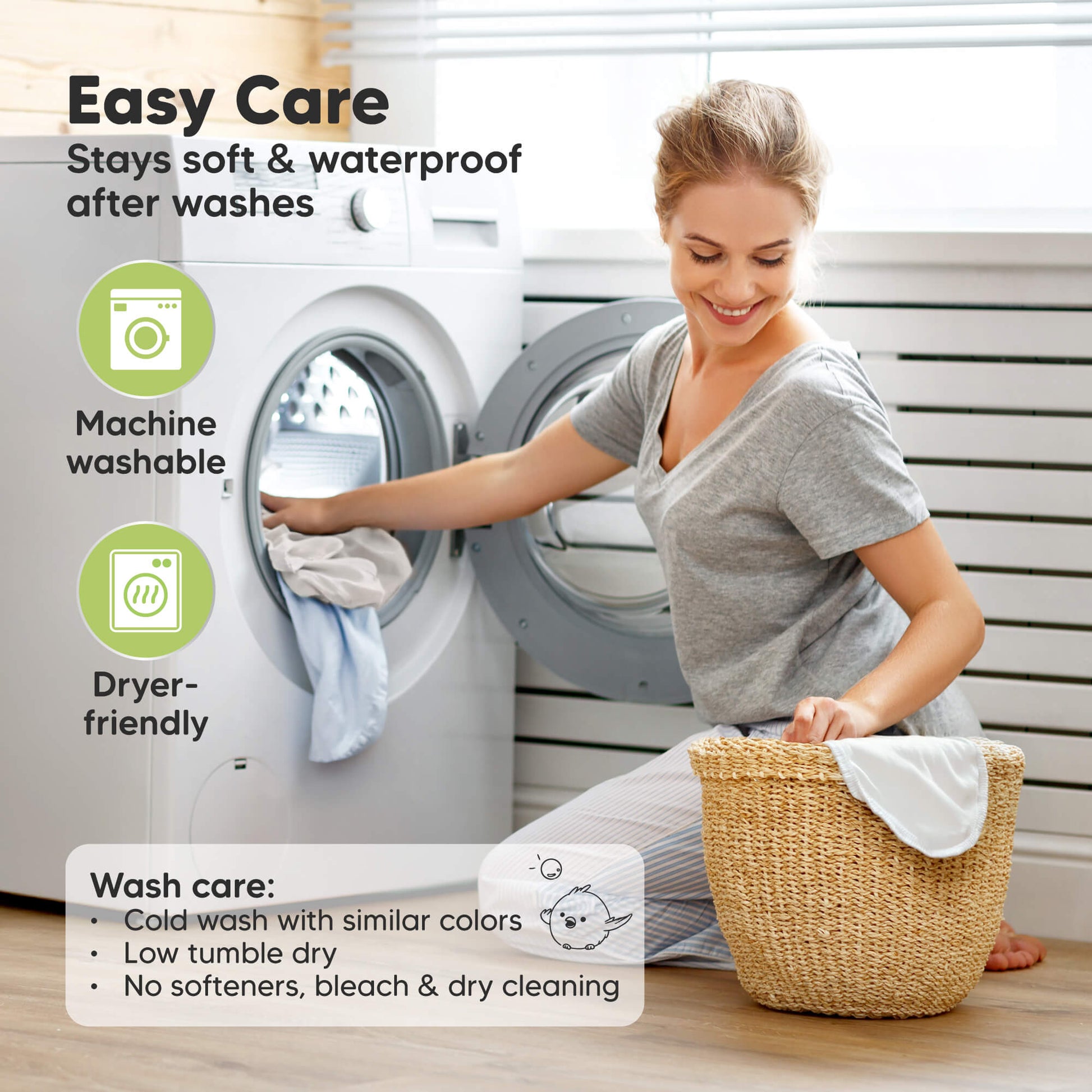 Easy Care - Stays soft & waterproof after washes (Machine washable and Dryer-friendly)(Wash care: Cold wash with similar colors, Low tumble dry, and No softeners, bleach & dry cleaning)
 32413949493434