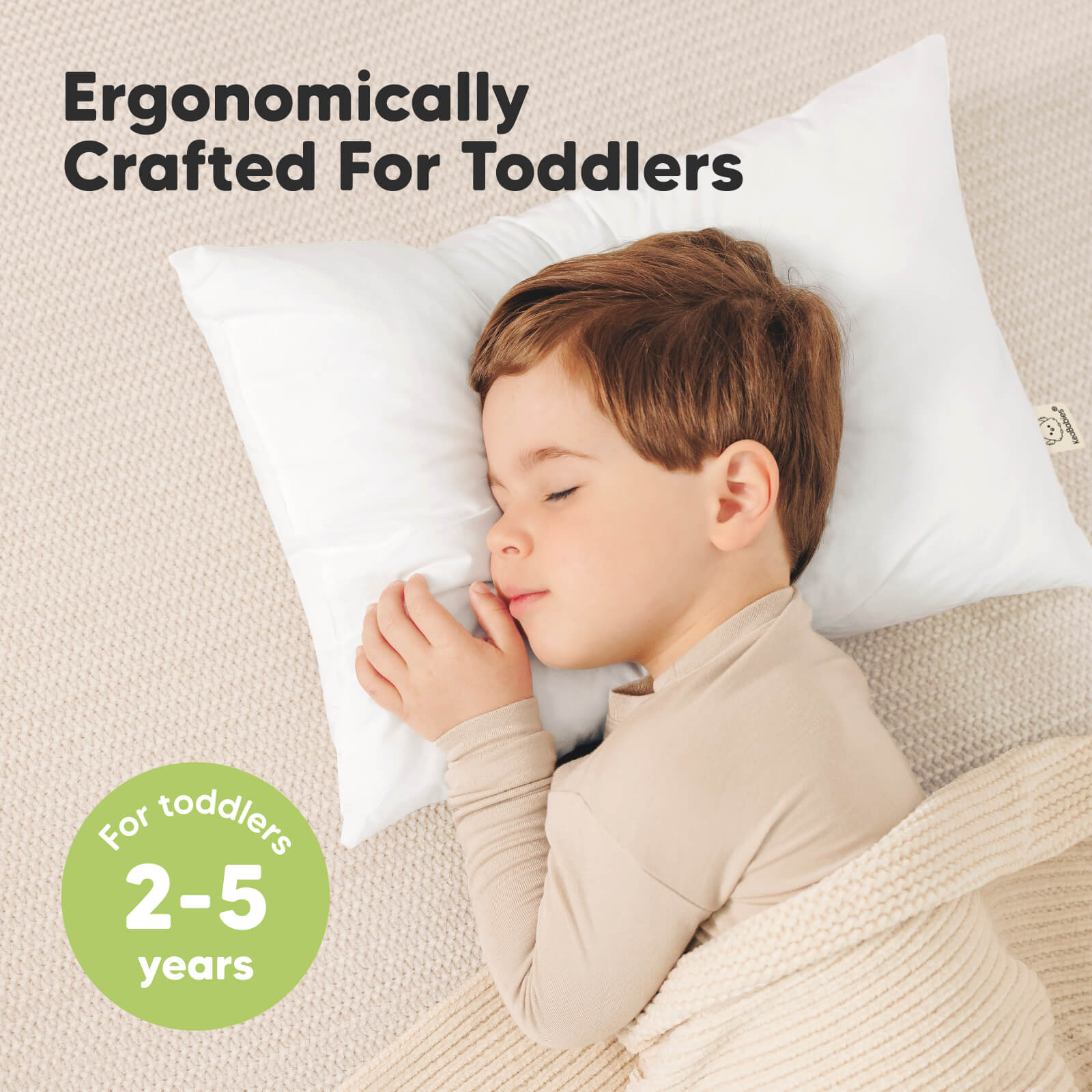 Ergonomically crafted for toddlers, this dreamy pillow provides the ideal support and comfort for ages 2–5.
 27620610801850