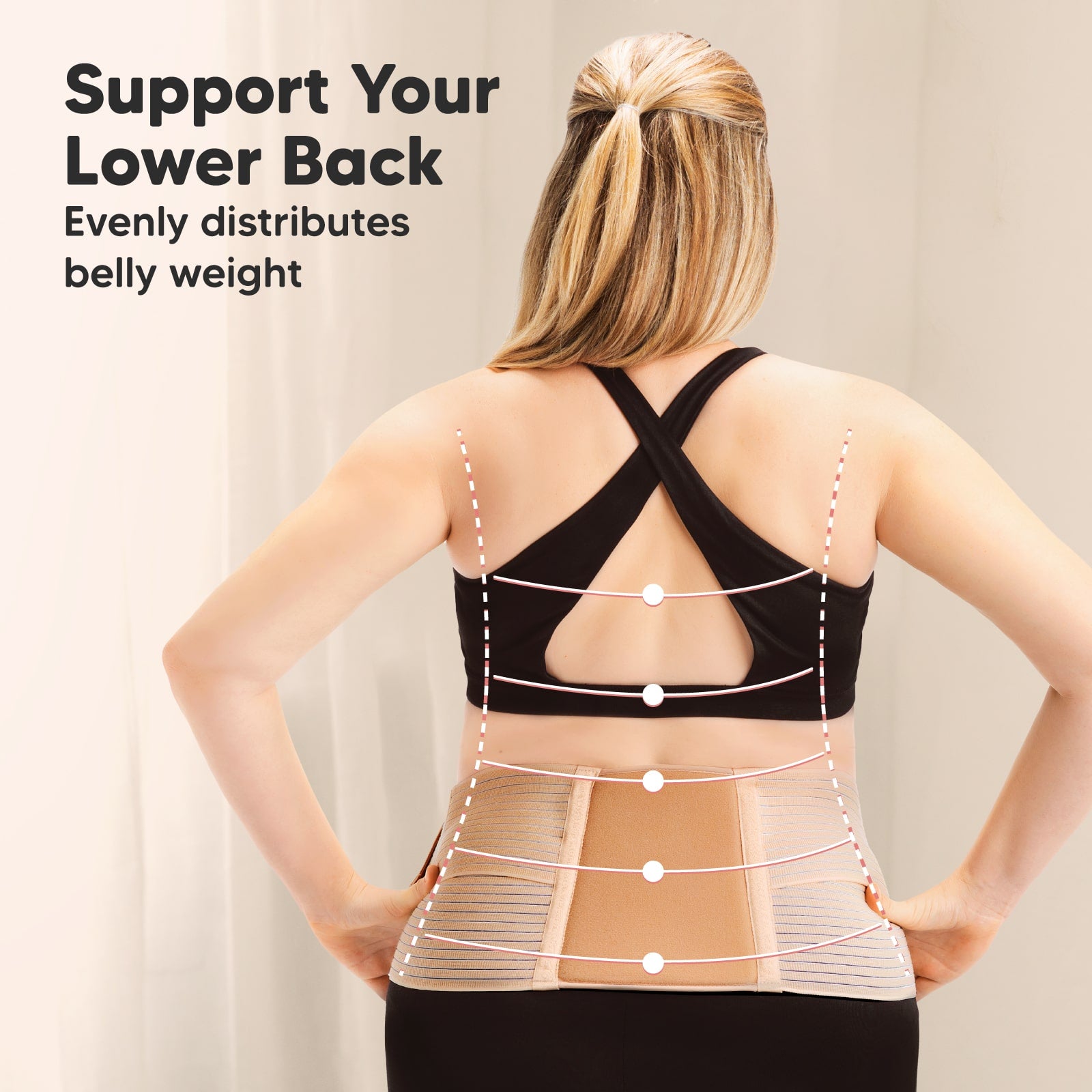 Support Your Lower Back
Evenly distributes belly weight
 27798762750138