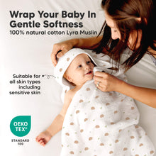 Load image into Gallery viewer, Wrap Your Baby In Gentle Softness - 100% natural cotton Lyra Muslin 
Suitable for all skin types including sensitive skin 
OEKO TEX Standard 100 
