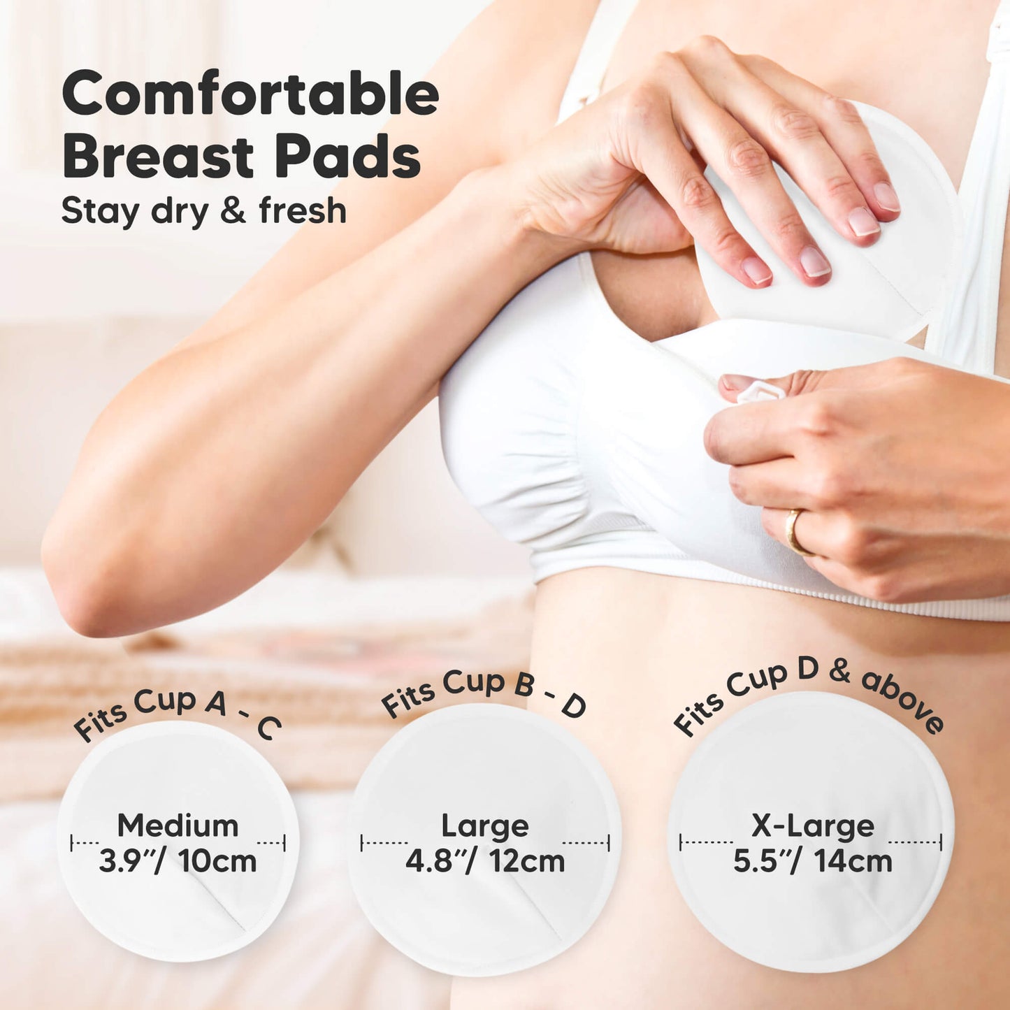 Comfortable Breast Pads - Stay dry & fresh. Medium sized at 3.9" / 10cm - Fits Cup A - C, Large sized at 4.8" / 12cm - Fits Cup B - D, X-Large sized at 5.5" / 14cm - Fits Cup D & above 32254763794618