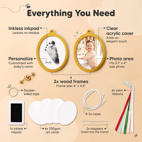 Everything You Need: Inkless inkpad (leaves no residue), Personalize (customized with baby’s name), Clear acrylic cover (adds an elegant touch), Photo area (fits 5.1" x 4" size photo), 2x wood frames (frame size 6" x 4.5"), Double-sided tape, 1x inkless inkpad, 4x 250gsm art cards, 2x ropes, 2x stoppers (insert into the frame), 6x satin ribbons