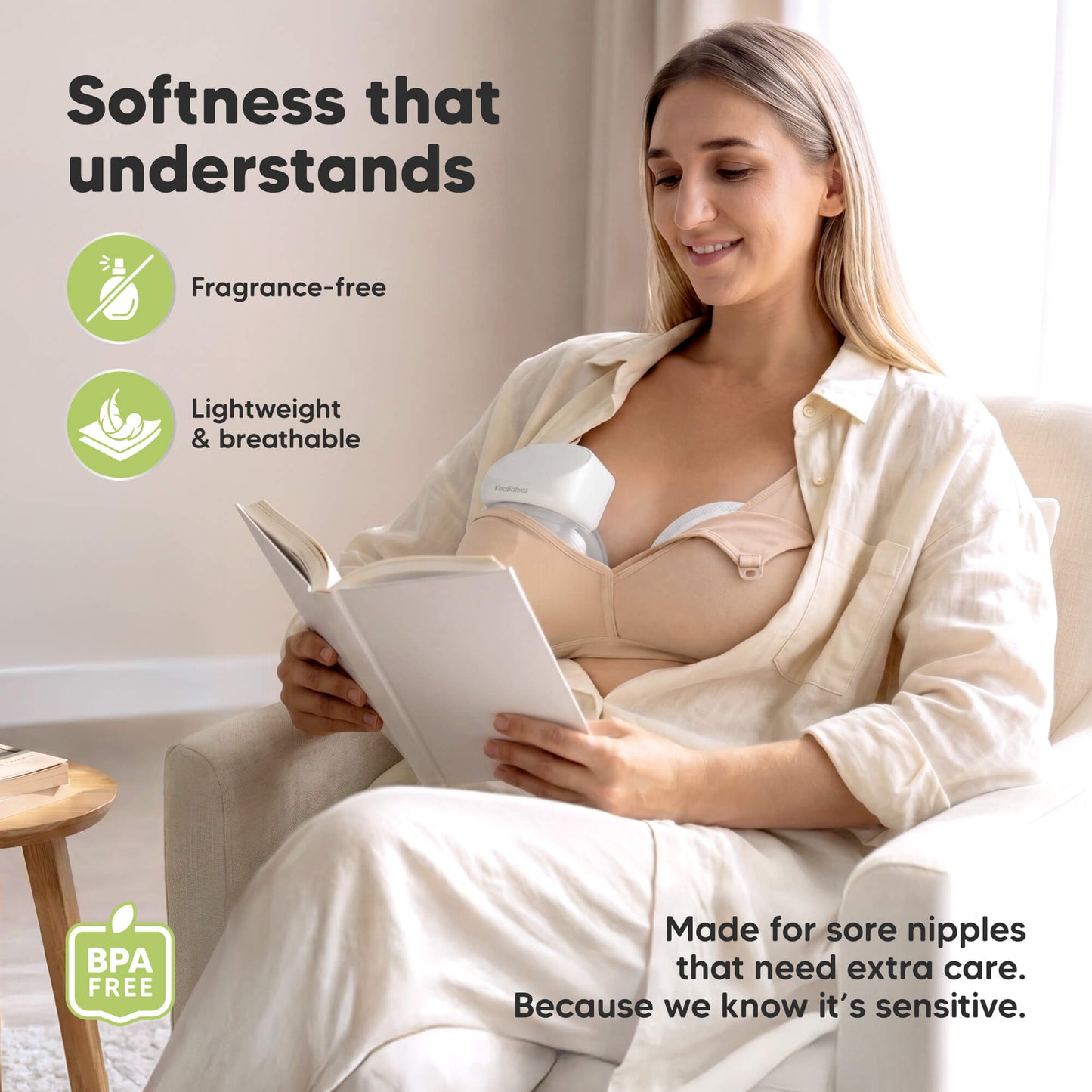 Softness that understands - Fragrance-free, Lightweight & breathable, and BPA Free (Made for sore nipples, that need extra care. Because we know it's sensitive.) 32880658448570