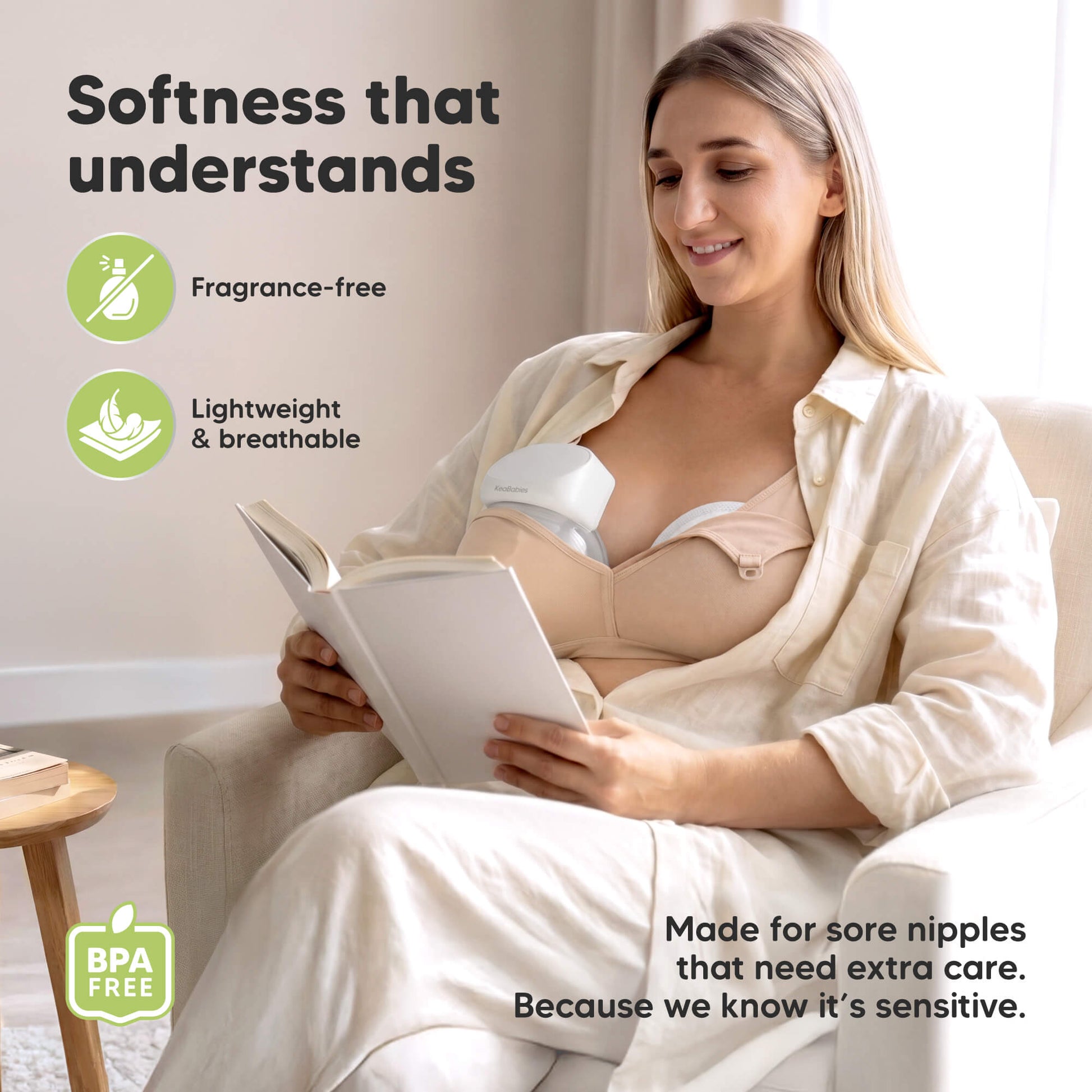 Softness that understands - Fragrance-free, Lightweight & breathable, and BPA Free (Made for sore nipples, that need extra care. Because we know it's sensitive.) 32880658448570