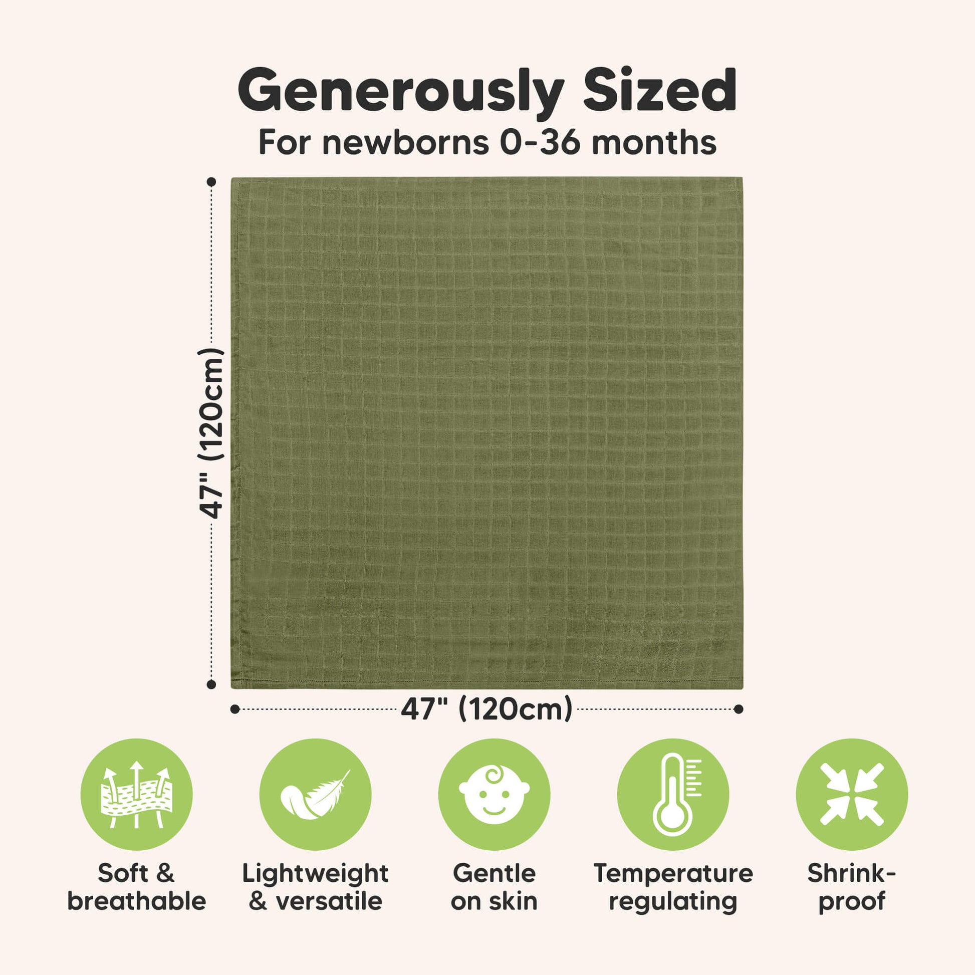 Generously Sized: For newborns 0–36 months, 47" x 47" (120cm x 120cm), Soft & breathable, Lightweight & versatile, Gentle on skin, Temperature regulating, Shrink-proof
 30161242620090