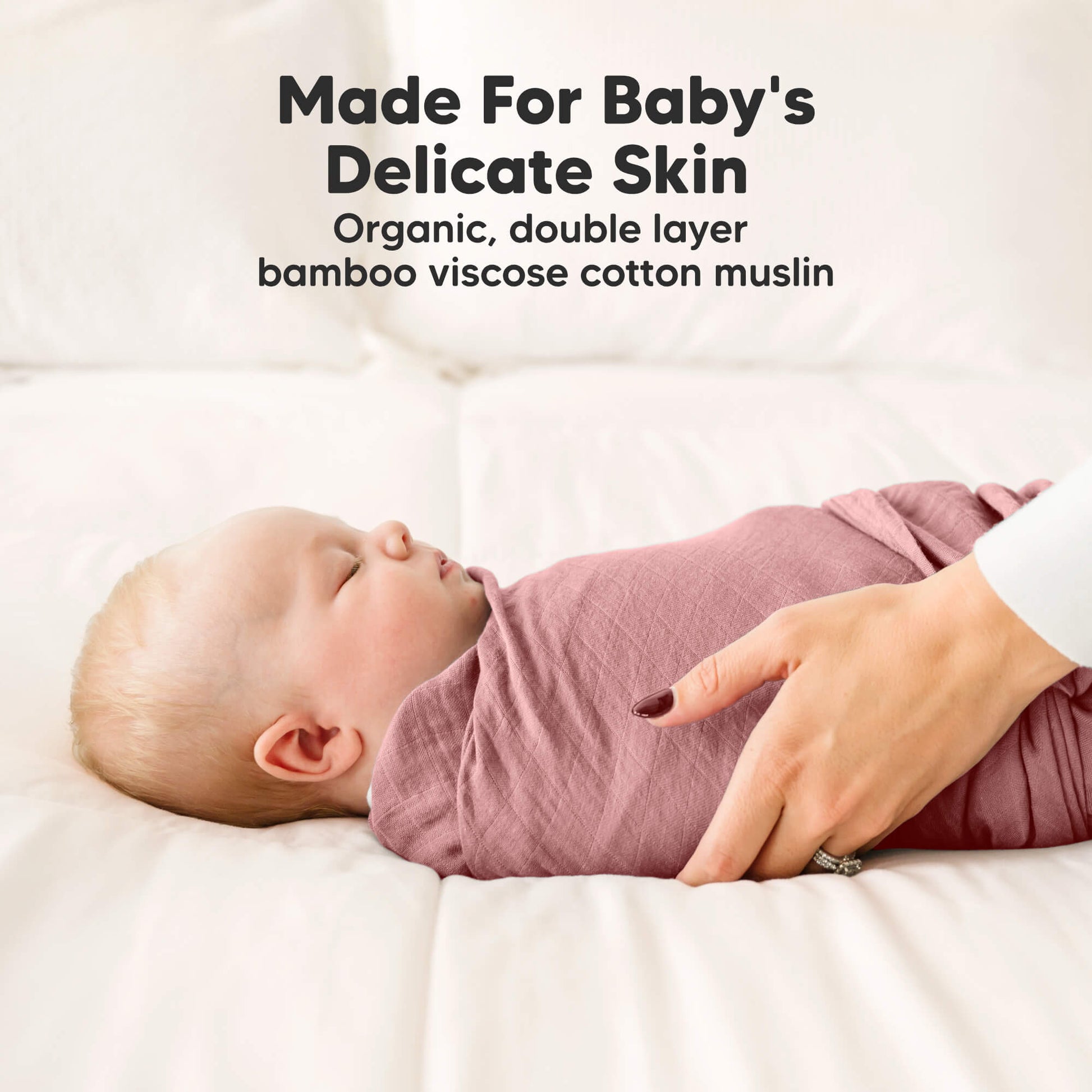 Made For Baby’s Delicate Skin: Organic, double layer bamboo viscose cotton muslin
 30161242685626