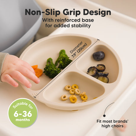 Non-Slip Grip Design with reinforced base for added stability, fits most brands’ high chairs, diameter 7.9 in (20 cm), suitable for 6–36 months.
