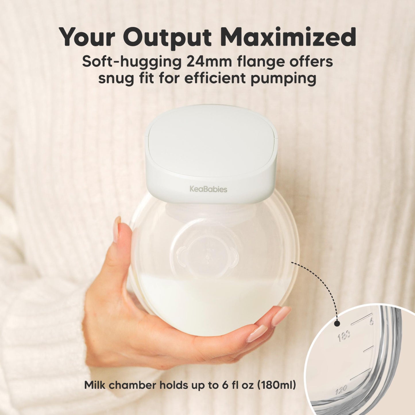 Your Output Maximized, Soft-hugging 24mm flange offers snug fit for efficient pumping, Milk chamber holds up to 6 fl oz (180ml). 27675041693882