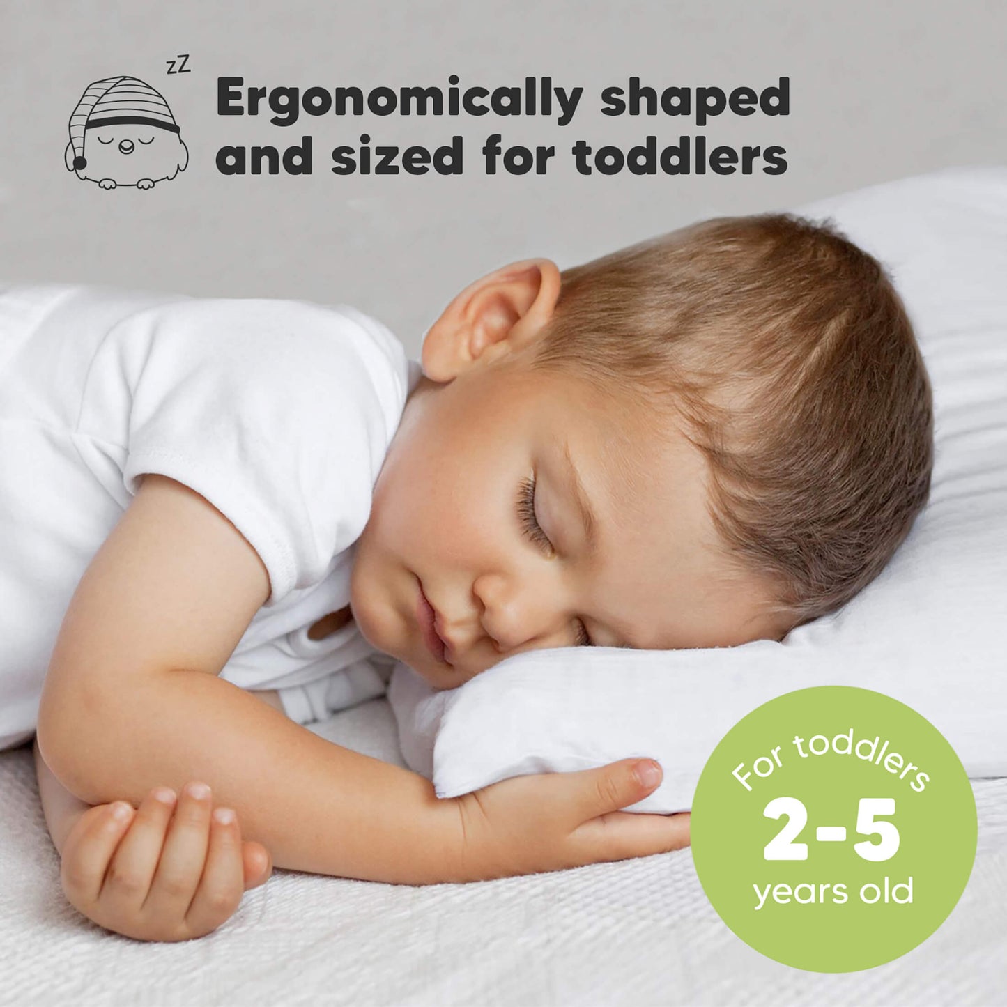 Ergonomically shaped and sized for toddlers, For toddlers 2–5 years old 30997429715130