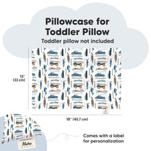 Load image into Gallery viewer, Printed Toddler Pillowcase 13X18&quot; (Vroom)
